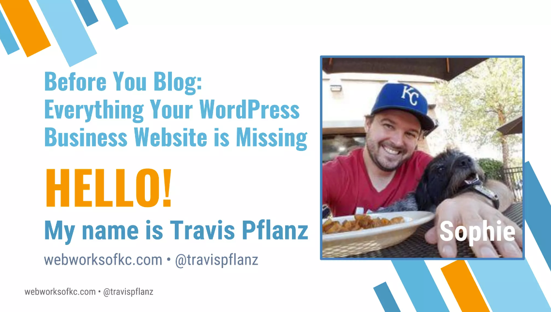 Everything your business website is missing presentation – Travis Pflanz Everything your business website is missing presentation - Travis Pflanz